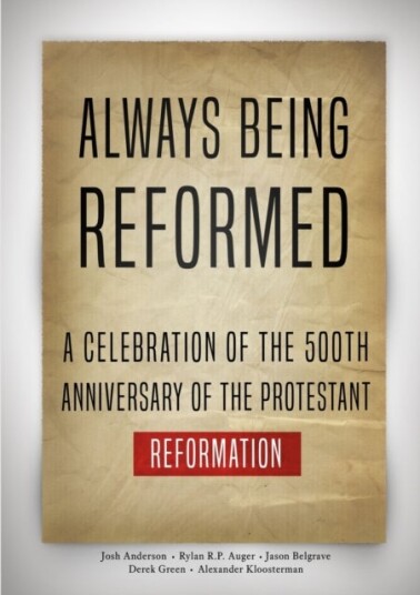 Always Being Reformed