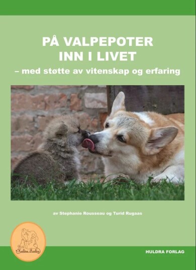 På Valpepoter Inn I Livet Av Stephanie Rousseau, Turid Rugaas
