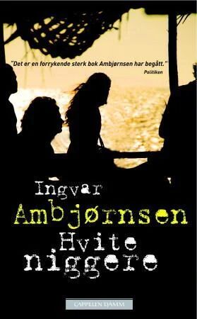 Ingvar Ambjørnsen Hvite niggere Pocket Roman med Cappelen Damm