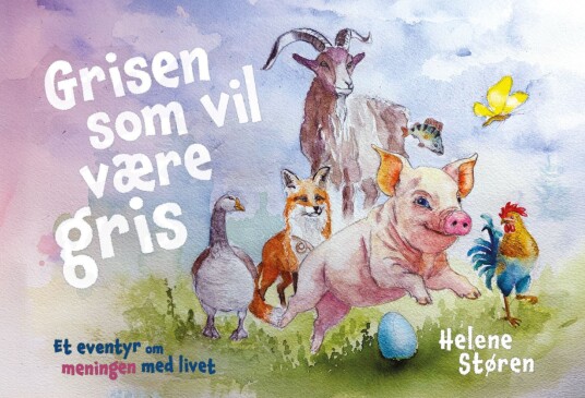 Grisen som vil være gris Grisen som vil være gris
