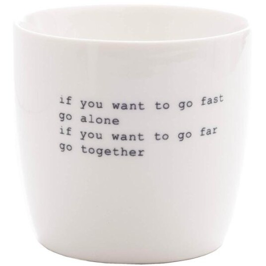 Sögne Home  Krus "if you want to go fast.." 30 cl hvit
