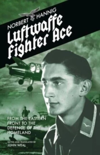Luftwaffe Fighter Ace Av Norbert Hannig