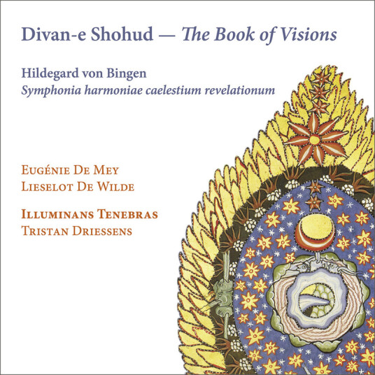 Lieselot De Wilde, Eugenie De Mey, Illuminans Tenebras, Tristan Driessens  Divane Shohud  The Book of Visions  CD