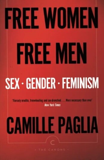 Free Women, Free Men Av Camille Paglia Free Women, Free Men Av Camille Paglia