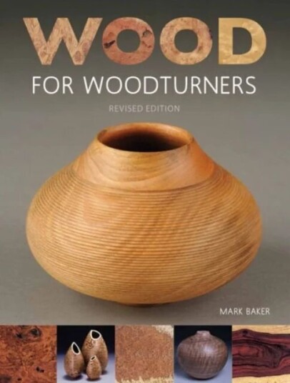 Wood For Woodturners (Revised Edition) Av M Baker