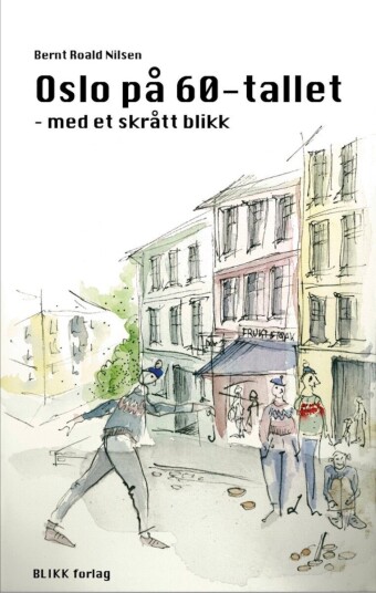 Oslo på 60-tallet ¿ med et skrått blikk