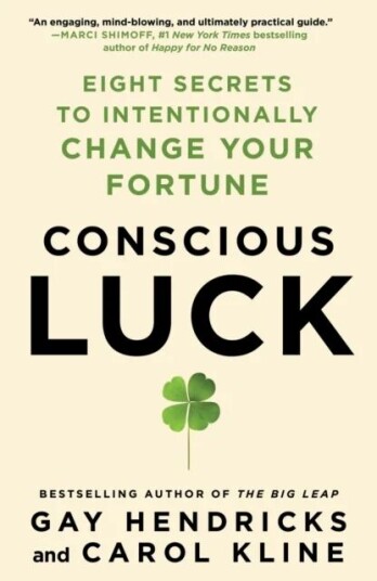 Conscious Luck Av Gay Phd Hendricks, Carol Kline