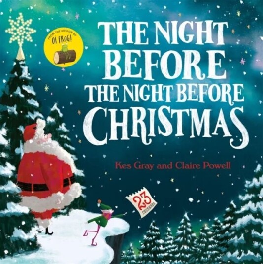 The Night Before The Night Before Christmas Av Kes Gray The Night Before The Night Before Christmas Av Kes Gray