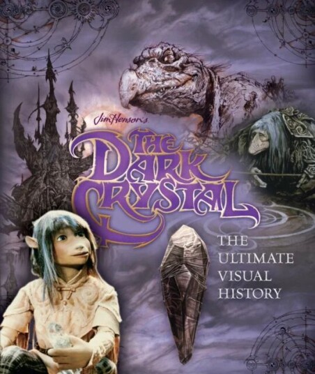 The Dark Crystal The Ultimate Visual History Av Caseen Gaines