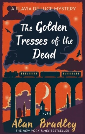 The Golden Tresses Of The Dead Av Alan Bradley The Golden Tresses Of The Dead Av Alan Bradley