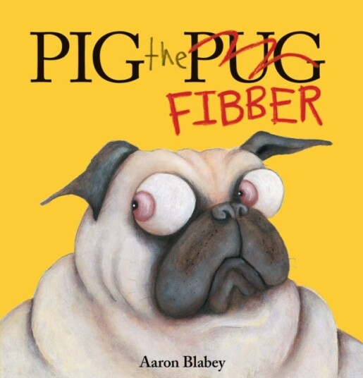 Pig the Fibber Pig the Pug