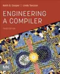Engineering A Compiler Av Keith D. (Department Of Computer Science Rice University Houston Texas Usa) Cooper, Linda (Principal Investigator On The Mas