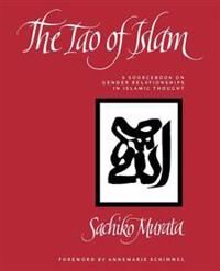 Murata, Sachiko The Tao of Islam Murata, Sachiko The Tao of Islam