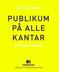 Publikum På Alle Kantar Av Eldbjørg Lognvik Publikum På Alle Kantar Av Eldbjørg Lognvik