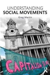 Martin Greg Understanding Social Movements