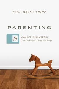 Parenting Av Paul David Tripp