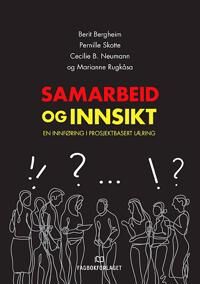 Samarbeid Og Innsikt Av Berit Bergheim, Cecilie Basberg Neumann, Marianne Rugkåsa, Pernille Stornæss Skotte