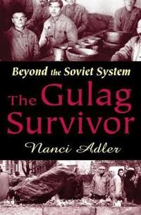 Adler Nanci The Gulag Survivor