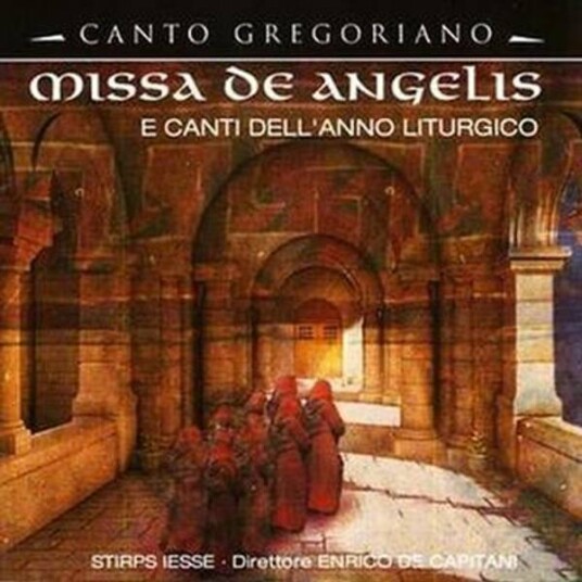 Stirps Iesse, Enrico De Capitani Missa De Angelis E Canti Dell' Anno Liturgico CD
