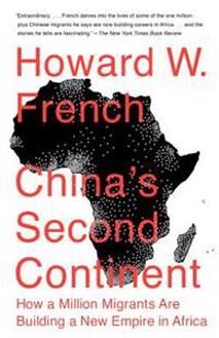 French Howard W. China's Second Continent