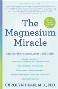 The Magnesium Miracle (Second Edition) Av Carolyn M.D. N.D. Dean