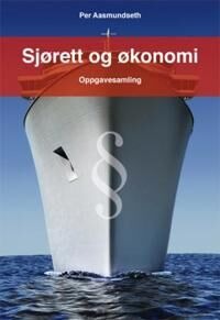 Sjørett Og Økonomi Av Per Aasmundseth