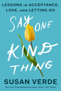Say One Kind Thing Av Susan Verde
