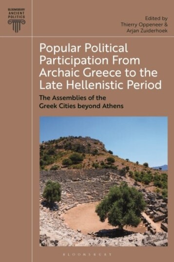 Popular Political Participation from Archaic Greece to the Late Hellenistic Period