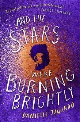 And The Stars Were Burning Brightly Av Danielle Jawando