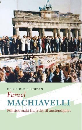 Farvel Machiavelli av Helge Ole Bergesen