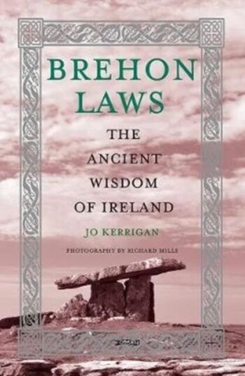 Brehon Laws Av Jo Kerrigan Brehon Laws Av Jo Kerrigan