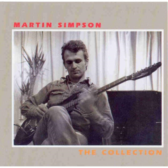Martin Simpson The Collection CD