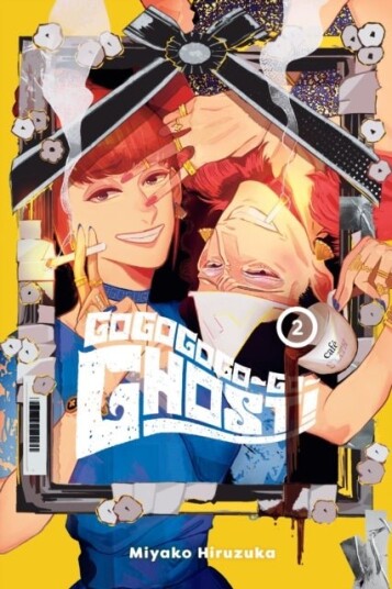 GOGOGOGO-GO-GHOST!, Vol. 2 GOGOGOGO-GO-GHOST!, Vol. 2