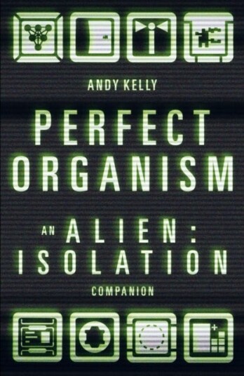 Perfect Organism An Alien: Isolation Companion