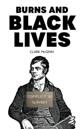 Burns and Black Lives Burns and Black Lives