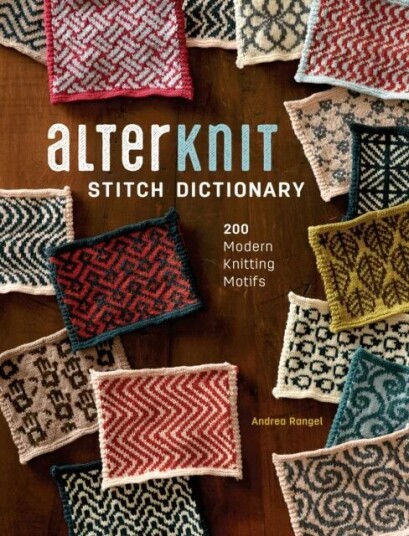 Alterknit Stitch Dictionary Av Andrea Rangel