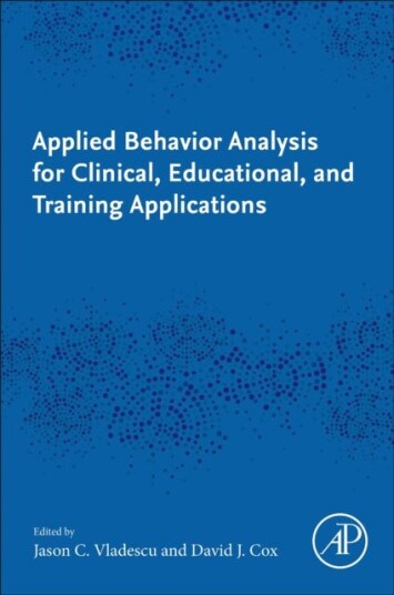 Applied Behavior Analysis for Clinical Educational and Training Applications