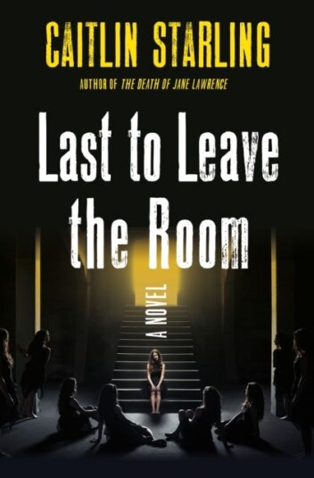 Last To Leave The Room Av Caitlin Starling
