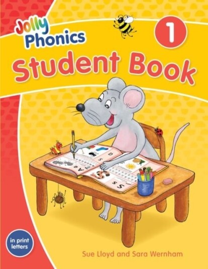 Jolly Phonics Student Book 1 Jolly Phonics Student Book 1