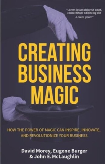 Creating Business Magic