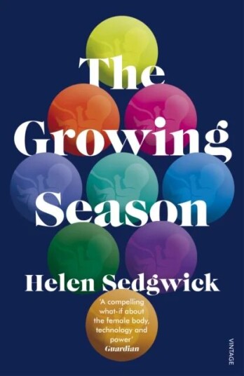 The Growing Season Av Helen Sedgwick The Growing Season Av Helen Sedgwick