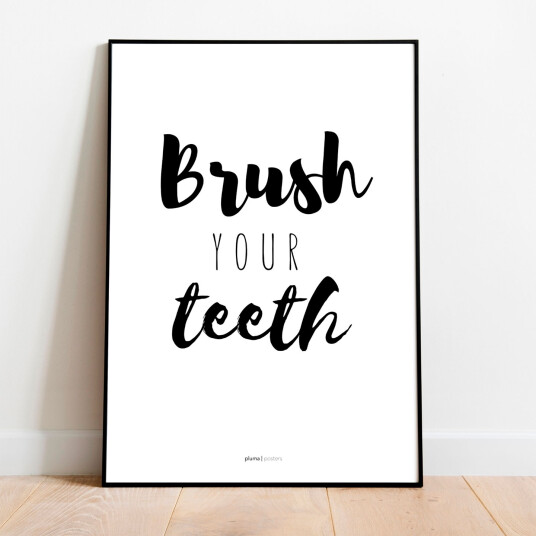 Brush your teeth av Pluma Posters Brush your teeth av Pluma Posters