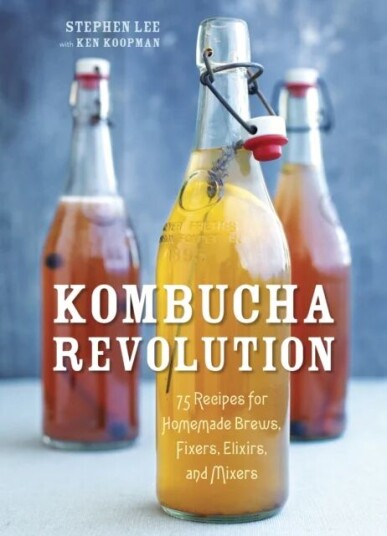 Kombucha Revolution Av Stephen Lee, Ken Koopman
