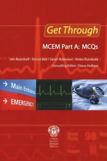 Get Through Mcem Part A: Mcqs