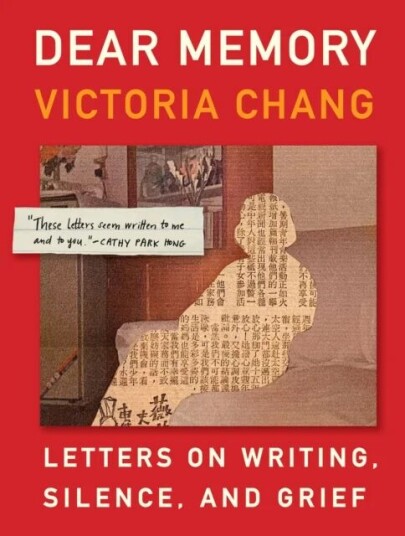 Dear Memory Av Victoria Chang Dear Memory Av Victoria Chang