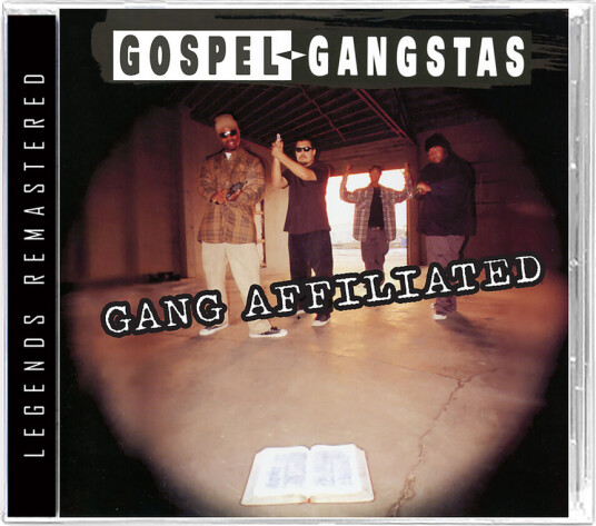 Gospel Gangstas Gang Affiliated CD