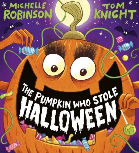 The Pumpkin Who Stole Halloween PB The Pumpkin Who Stole Halloween PB