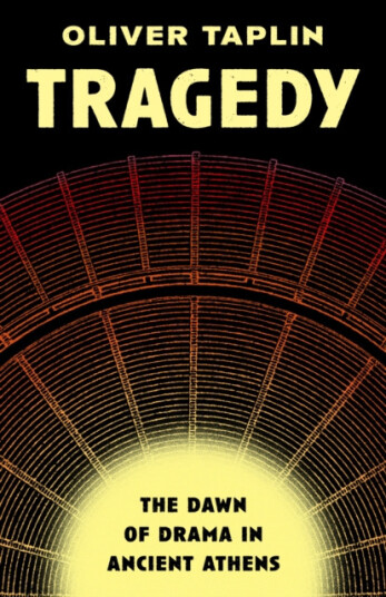 Tragedy The Dawn of Drama in Ancient Athens Tragedy The Dawn of Drama in Ancient Athens