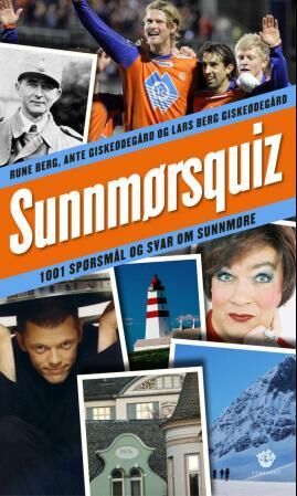 Sunnmørsquiz Av Rune Berg, Ante Giskeødegård, Lars Berg Giskeødegård Sunnmørsquiz Av Rune Berg, Ante Giskeødegård, Lars Berg Giskeødegård