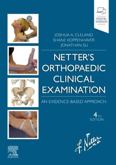Netter'S Orthopaedic Clinical Examination Av Joshua Pt Dpt Phd Ocs Faaompt (Profe Cleland